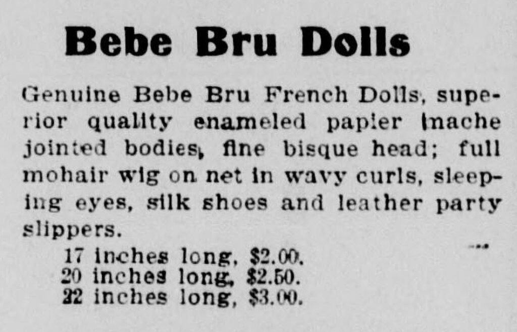 Ad for Bebe Bru dolls found in the Herald in an issue from December 1898