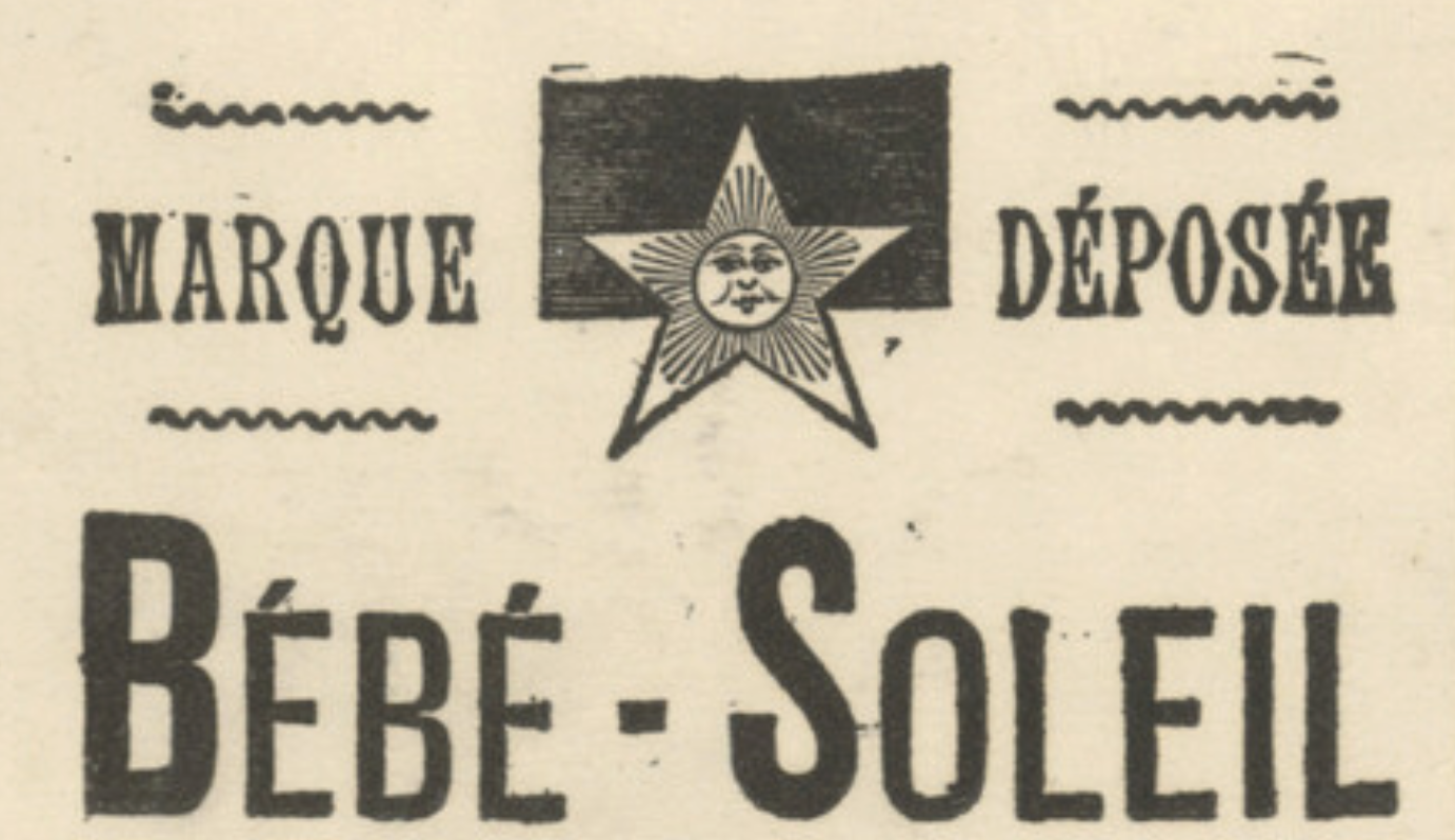 1891 registered French trademark for BEBE SOLEIL by Jean-Marie Guepratte. The mark has a five pointed star with a smiling sun in the center.