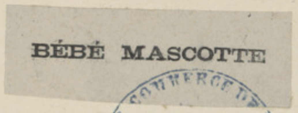 1890 registered French trademark for the May Brother or May Freres for BEBE MASCOTTE