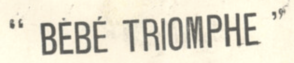 1898 registered trademark by Fleischmann & Bloedel for Bebe Triomphe