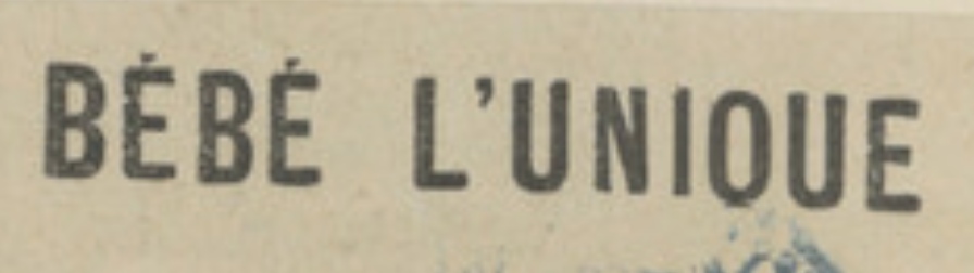 1904 registered  trademark for Bebe L'Unique by Vallery Bonnal